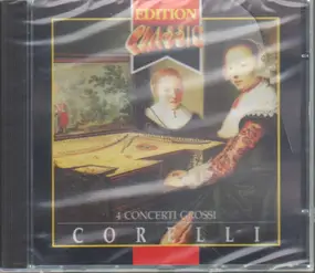 Arcangelo Corelli - 4 Concerti Grossi
