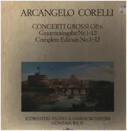 Corelli - Concerti Grossi Op. 6 - Complete Edition
