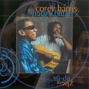 Corey Harris - Vu-Du Menz