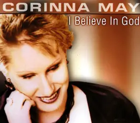 Corinna May - I Believe In God
