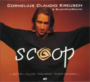 Cornelius Claudio Kreusch & BlackMudSound - Scoop