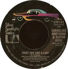 Cornelius Brothers & Sister Rose - Treat Her Like A Lady / Over At My Place