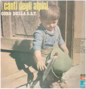 Coro Della S.A.T. - Canti Degli Alpini