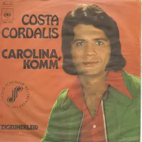 Costa Cordalis - Carolina, Komm