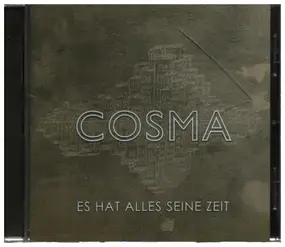 Cosma - Es Hat Alles Seine Zeit