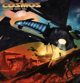 The Cosmos - Take Me With You