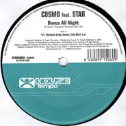 Cosmo Featuring Star - Dance All Night