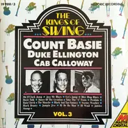 Count Basie , Duke Ellington , Cab Calloway , Lena Horne - The Kings of Swing, Vol. 3