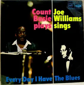 Count Basie - Every Day I Have The Blues