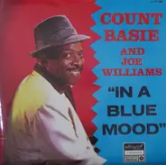 Count Basie And Joe Williams - In a blue Mood