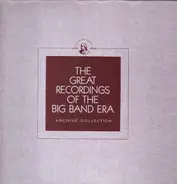 Count Basie / Charlie Spivak / Xavier Cugat - The Greatest Recordings Of The Big Band Era