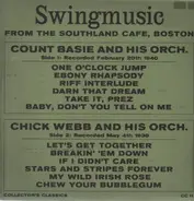 Count Basie / Chick Webb - Swingmusic From The Southland Cafe, Boston