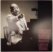 Count Basie Featuring Lester Young - Count Basie Featuring Lester Young