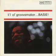 Count Basie Orchestra - Li'l Ol' Groovemaker ... Basie!