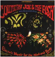 Country Joe & The Fish - Electric Music for the Mind and Body