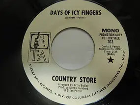 Country Store - Days Of Icy Fingers