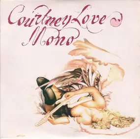 Courtney Love - Mono