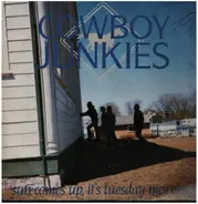 Cowboy Junkies - Sun Comes Up, It's Tuesday Morning