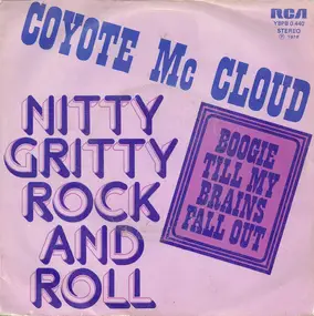 Coyote McCloud - Nitty Gritty Rock And Roll