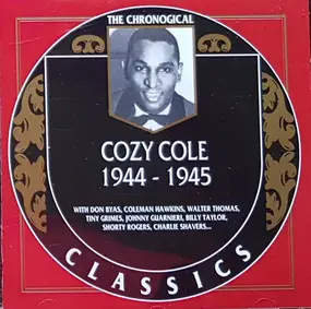 Cozy Cole - 1944-1945