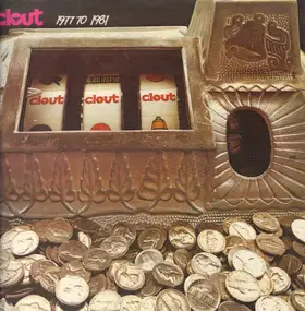Clout - 1977 To 1981