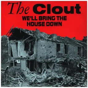 Clout - We'll Bring The House Down