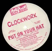 Clockwork - Put On Your Hat