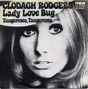 Clodagh Rodgers - Lady Love Bug / Tangerines, Tangerines