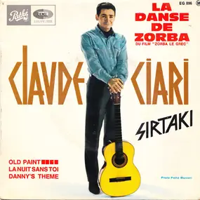 Claude Ciari - La Danse De Zorba • Old Paint • La Nuit Sans Toi • Danny's Theme