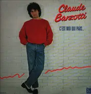 Claude Barzotti - C'Est Moi Qui Pars...