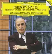 Debussy - Images • Prélude A L'Après-Midi D'Un Faune • Printemps