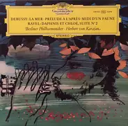 Debussy / Ravel - La Mer · Prélude À L'Après-Midi D'Un Faune / Daphnis Et Chloé, Suite N° 2