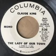 Claude King - The Lady Of Our Town