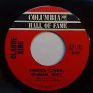 Claude King - All For The Love Of A Girl / Friend, Lover, Woman, Wife