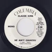 Claude King - He Ain't Country