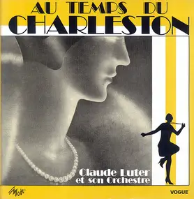 Claude Luter et Son Orchestre - Au Temps Du Charleston