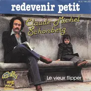 Claude-Michel Schönberg - Redevenir Petit