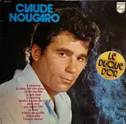 Claude Nougaro - Le Disque D'Or De Claude Nougaro