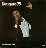 Claude Nougaro - Nougaro 79 (Enregistrement Public)