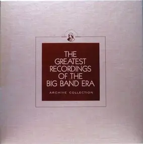 Claude Thornhill - The Greatest Recordings Of The Big Band Era