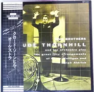 Claude Thornhill And His Orchestra - Claude Thornhill And His Orchestra Play The Great Jazz Arrangements Of Gerry Mulligan And Ralph Ald