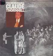 Claude Thornhill - The Memorable Claude Thornhill
