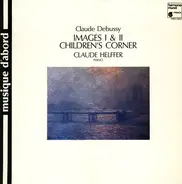 Claude Debussy , Claude Helffer - Images / Children's Corner