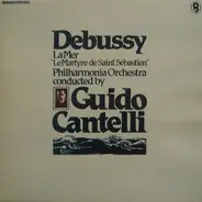Claude Debussy - La Mer / 'Le Martyre De Saint Sébastien' (Guido Cantelli)