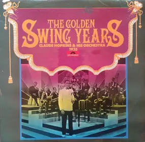 Claude Hopkins - The Golden Swing Years 1935