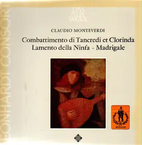 Claudio Monteverdi - Combattimento Di Tancredi Et Clorinda - Lamento Della Ninfa - Madrigale