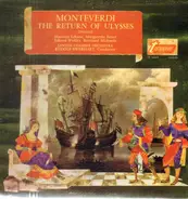 Claudio Monteverdi - The Return Of Ulysses (Excerpts)