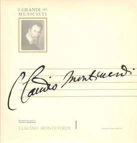 Claudio Monteverdi - Claudio Monteverdi I