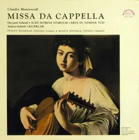 Claudio Monteverdi - Missa Da Cappella / Ricercar / Audi Domine Hymnum - Deus In Nomine Tuo