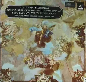 Claudio Monteverdi - Magnificat / Deutsches Magnificat; Der 2. Psalm; Saul, Saul, Was Verfolgst Du Mich?